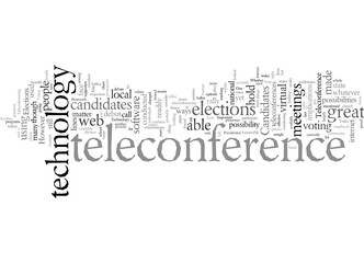 Elections and Teleconference Technology