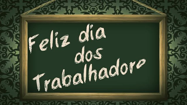 Lousa Feliz Dia Dos Trabalhadores