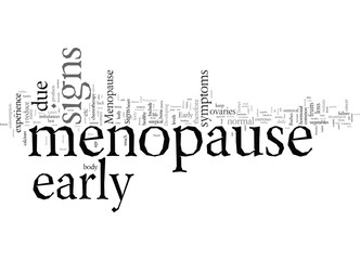 Obraz premium Early Signs Of Menopause