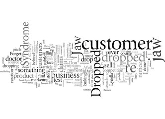 Dropped Jaw Syndrome Your Fastest Most Reliable Market Test