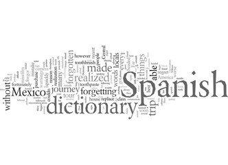 Fototapeta premium Don t Forget A Spanish Dictionary