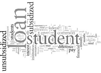 Difference Between A Subsidized And An Unsubsidized Student Loan