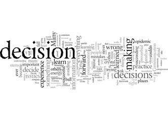 Decisions What You Haven t Been Told About Them