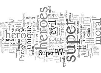 Comic Super Heroes What Makes Them Tick