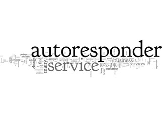 Choose The Right Autoresponder Service For Your Web Based Business