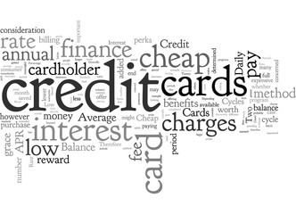 Cheap Credit Cards Are They a Myth