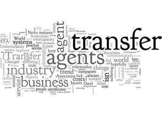 Changes In The World Of Transfer Agents Good News For Issuers