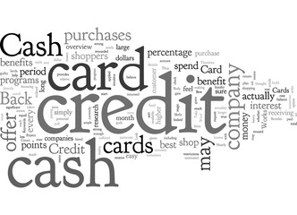 Cash Back Credit Card How it Works and Who It Benefits