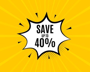 Save up to 40%. Chat speech bubble. Discount Sale offer price sign. Special offer symbol. Yellow vector banner with bubble. Discount text. Chat badge. Colorful background. Vector