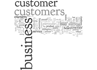Business Owners Know That Their Customers Are The Key To Their Success