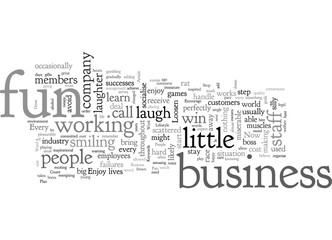 Business Fun Great Lifestyle