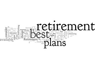 Obraz premium Best Retirement Plans
