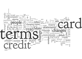 Be Aware that Credit Cards Change