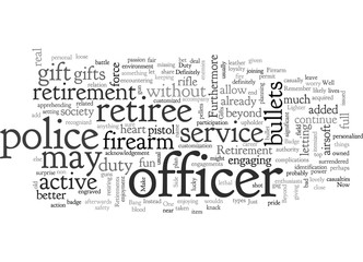 Fototapeta premium Bang Retirement Gifts For A Police Officer