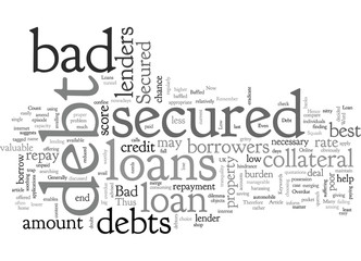 Baffled with Bad Debt Squash The Snag with Secured Loans