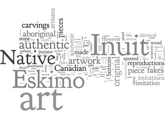 Authenticity of Inuit Eskimo Art and Native American Art
