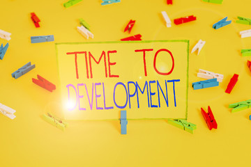 Word writing text Time To Development. Business photo showcasing a length of time during which a...