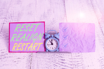 Text sign showing Reset Realign Restart. Business photo text Life audit will help you put things in...