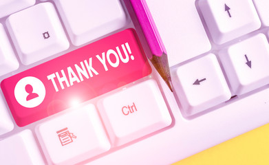 Word writing text Thank You. Business photo showcasing polite expression used when acknowledging...