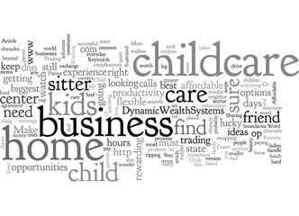 Obraz premium Affordable Child Care options for the Stay at Home Business Parent