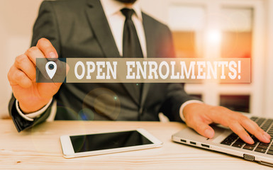 Handwriting text writing Open Enrolments. Conceptual photo when employees may make changes to...