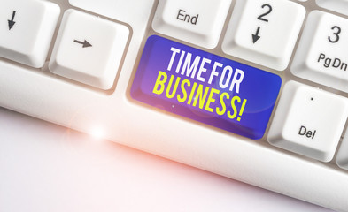 Word writing text Time For Business. Business photo showcasing fulfil transactions within period...