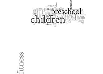 A Preschool Children s Fitness Business Helps Kids Get in Shape