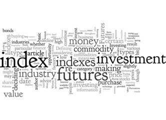 A Guide to Indexes and Futures