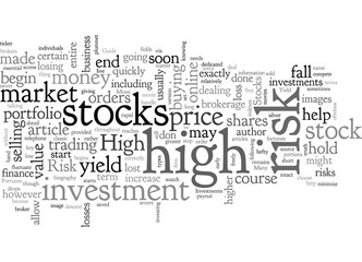 Fototapeta na wymiar A Guide to High Yield High Risk Stocks