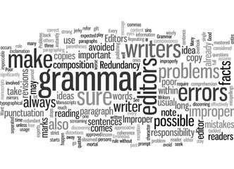 improper grammar and other peoblems editors do not want to see in manuscripts