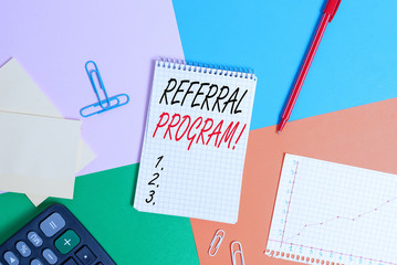 Writing note showing Referral Program. Business concept for internal recruitment method employed by organizations Office appliance square desk study supplies paper sticker