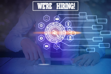 Writing note showing We Re Hiring. Business concept for recently employ someone or pay someone to...