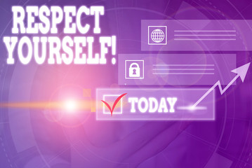 Handwriting text writing Respect Yourself. Conceptual photo believing that you good and worthy...