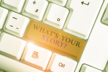 Word writing text What S Is Your Storyquestion. Business photo showcasing analysisner of asking...