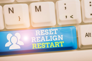 Conceptual hand writing showing Reset Realign Restart. Concept meaning Life audit will help you put...