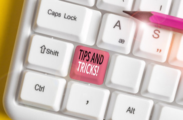 Writing note showing Tips And Tricks. Business concept for means piece advice maybe suggestion how...