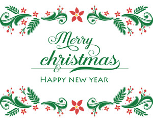 Text lettering merry christmas and happy new year, with pattern of green leaf flower frame. Vector