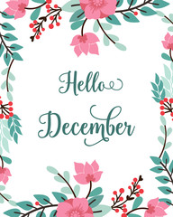 Handwritten card hello december, with sketch of leaf flower frame. Vector