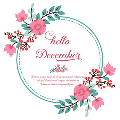 Fototapeta na wymiar Design poster hello december, with pattern of pink wreath frame bright. Vector