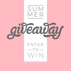 GIVEAWAY banner for contests in social media. Modern brush calligraphy. Used for banners, posters, advertisements, competitions, announcements of winners. illustration.
