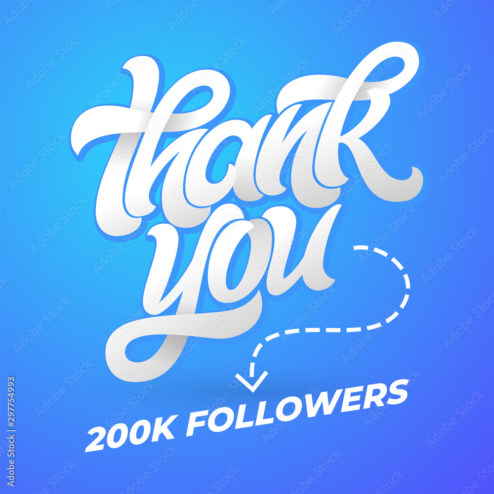 Wall mural thank you followers. template for social media with brush calligraphy on blue isolated background. i