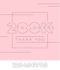 Fototapeta na wymiar 200K followers, thank you. Typography on pink isolated background. Editable template with all numbers for social media banner. Minimalist design with thin lines for bloggers. illustration.