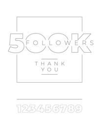 500K followers, thank you. Minimalist typography on white isolated background. template for social media banners, posts, posters, cards. template with all numbers. illustration.