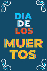 Fototapeta premium Day of the dead party. Dea de los muertos cards.