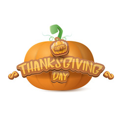 Happy thanksgiving day creative greeting card or icon with big realistic orange vector pumkin and greeting calligraphic text on white background . Cartoon thanksgiving day poster or banner