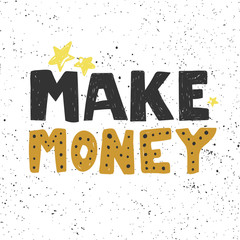 Make money. Sticker for social media content. Vector hand drawn illustration design. 