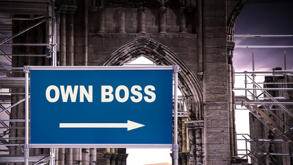 Street Sign Own Boss