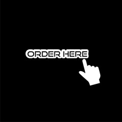 Order here concept isolated on black background