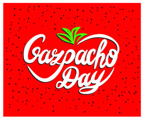 Gazpacho Day vector lettering.