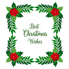 Text best christmas wishes, with decoration of cute red flower frame, isolated on white background. Vector